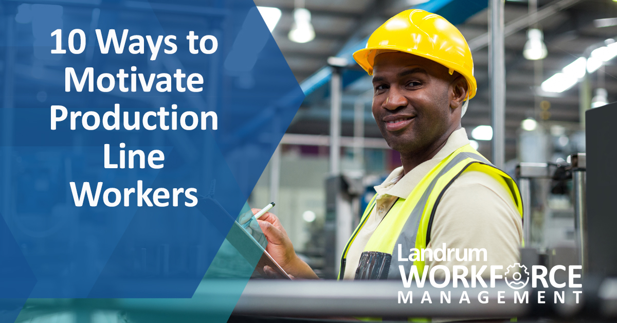 How to Motivate Production Line Workers