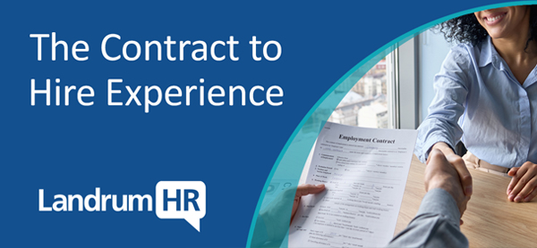 The Contract to Hire Experience LandrumHR Get Hired Blog