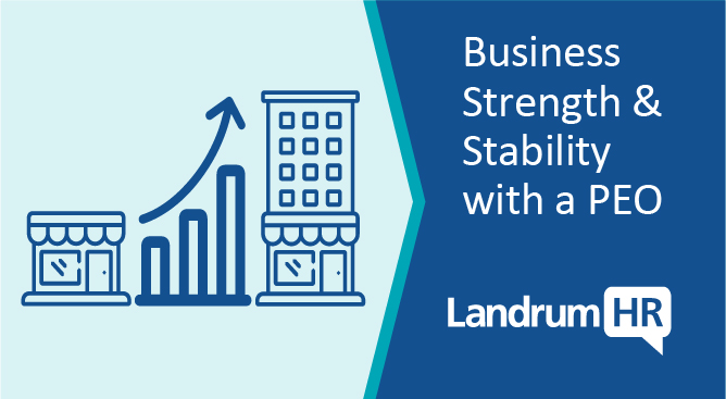 Business Strength & Stability with a PEO | LandrumHR Blog