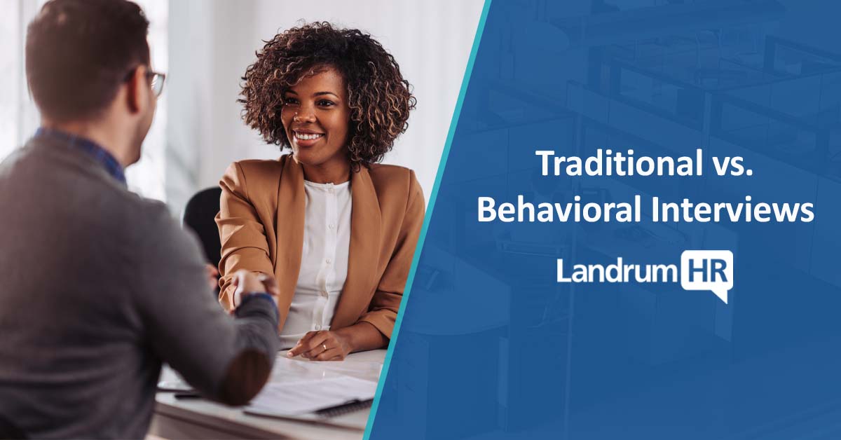 Traditional Versus Behavioral Interviews