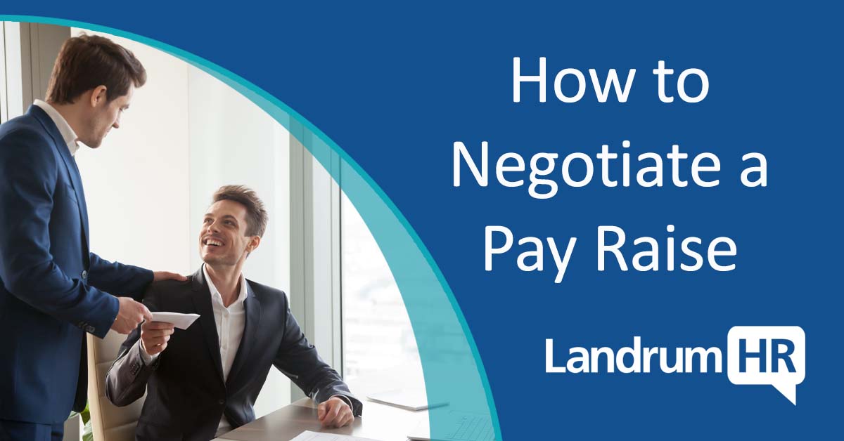 How to Negotiate a Pay Raise