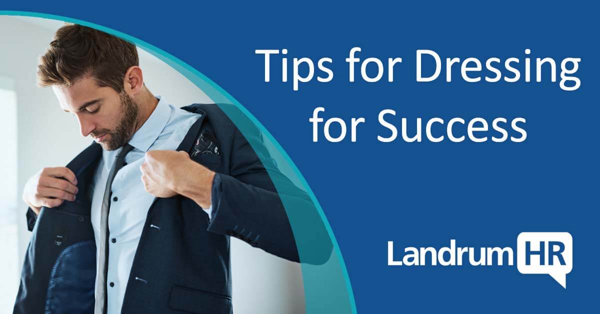 Tips for Dressing for Success