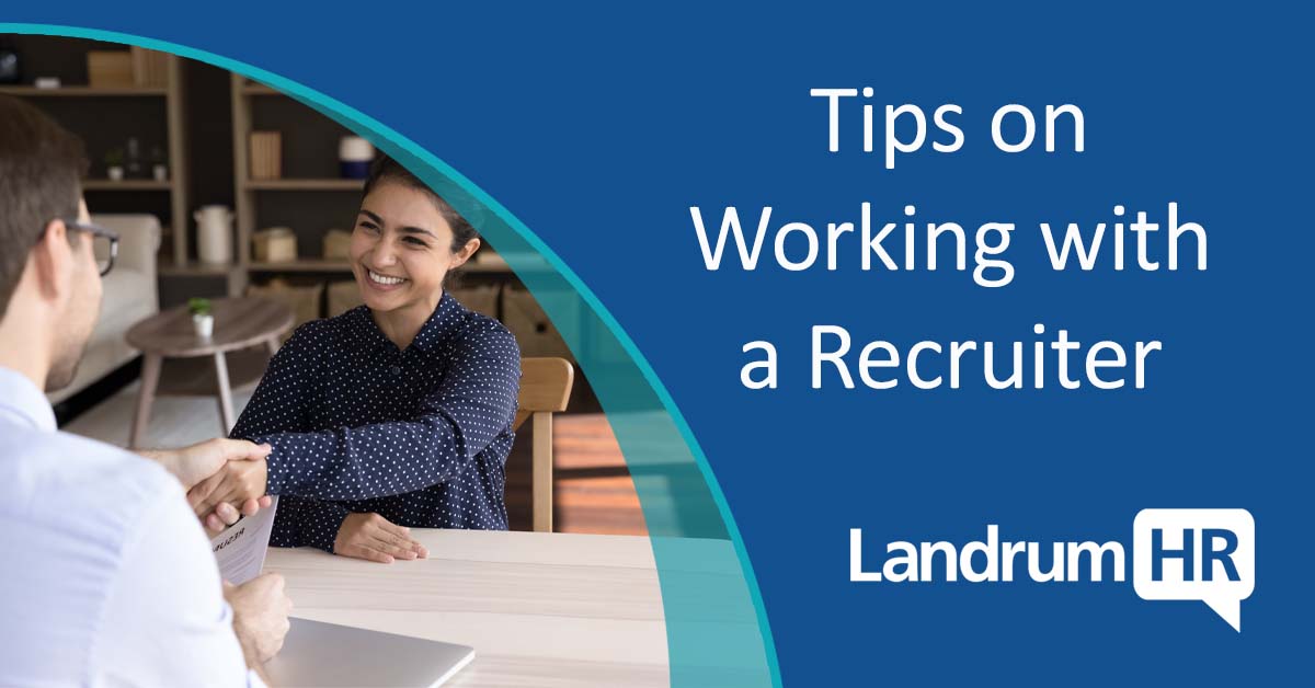 Tips on Working with a Recruiter