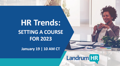 HR Trends: Setting a Course for 2023