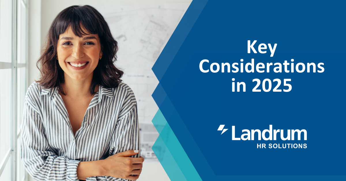 Key Considerations in 2025