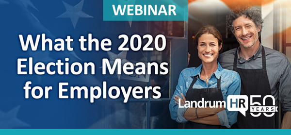 What the 2020 Election Means for Employers