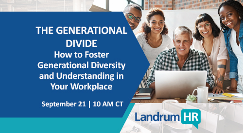 The Generational Divide: How to Foster Generational Diversity and Understanding in your Workplace